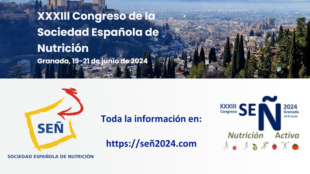 XXXIII Congreso de la Sociedad Española de Nutrición (SEÑ)